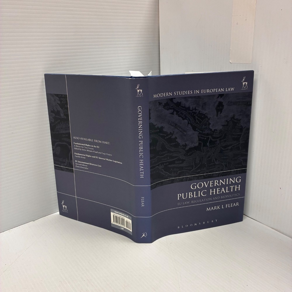 Mark L. Flear, Governing Public Health: EU Law, Regulation and Biopolitics, HB
