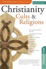 Christianity, Cults & Religions Participant’s Guide – Paperback – GOOD