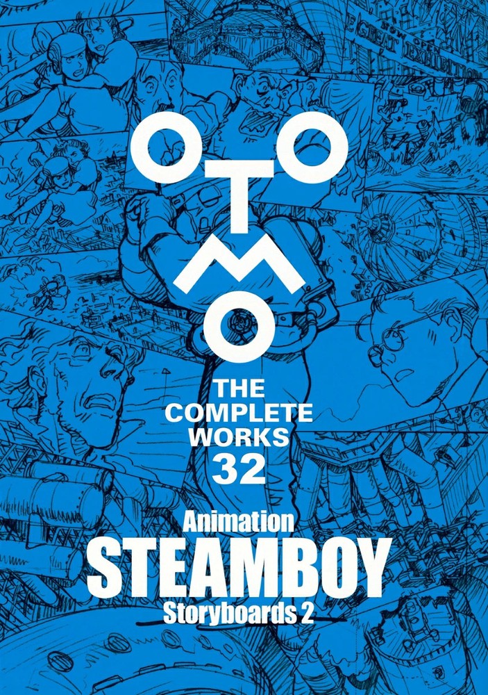 Animation STEAMBOY Storyboards 2 OTOM THE COMPLETE WORKS 32 Katsuhiro Otomo
