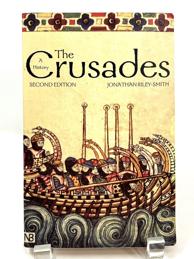 The Crusades A History Second Edition Jonathan Riley-Smith