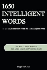 1650 Intelligent Words: The Best Example Sentences from Great English and Americ