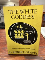 The White Goddess Robert Graves 1983 Amended Enlarged Edition Farrar Straus
