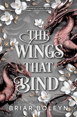 The Wings That Bind (Standard Edition): A Novel – An Intense Dark Acad Hardcover