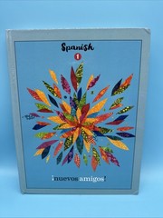 Bob Jones Spanish 1 Student Text & Activities (3rd Edition) Nuevos Amigos!