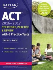 ACT 2016-2017 Strategies, Practice, and Review with 6 Practice Tests – VERY GOOD