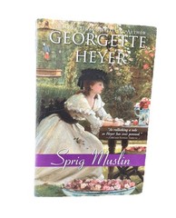 Georgette Heyer Sprig Muslin Regency Romance Novel Sourcebooks Casablanca PB New