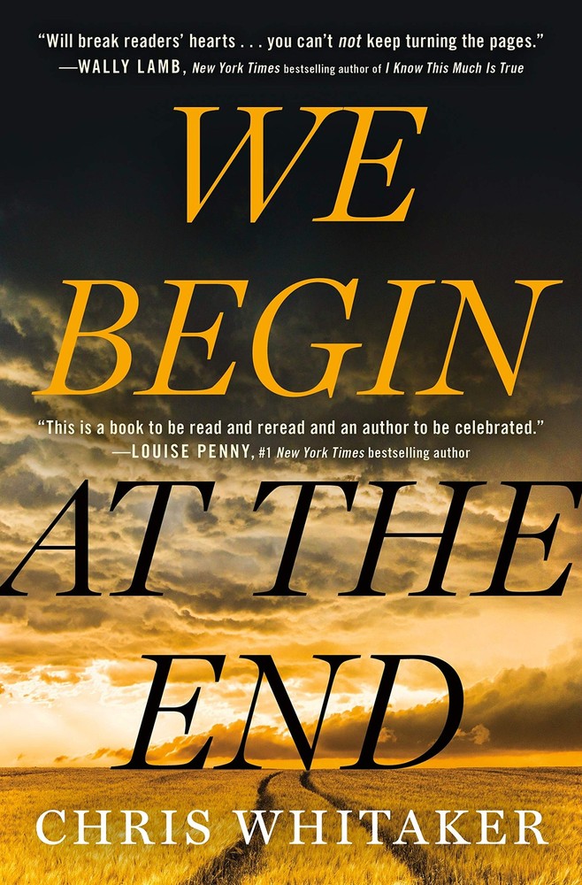 We Begin at the End – hardcover Whitaker, Chris