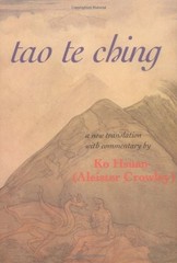 Tao Te Ching: Liber 157 (The Equinox, Vol. 3, No. 8)