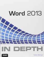 Word 2013 in Depth Wempen, Faithe paperback Very Good