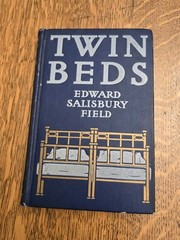 Twin Beds By Edward Salisbury Field Published July 1913