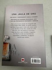 Una jaula de oro/ A Golden Cage : La Venganza De Una Mu Jer Ed Bella Y Brutal…