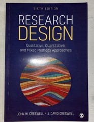 Research Design : Qualitative, Quantitative, and Mixed Methods Approaches by…