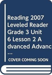 READING 2007 LEVELED READER GRADE 3 – Paperback, by Scott Foresman – Very Good