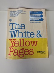The WHITE & YELLOW PAGES Northwestern Wyoming 1992/1993