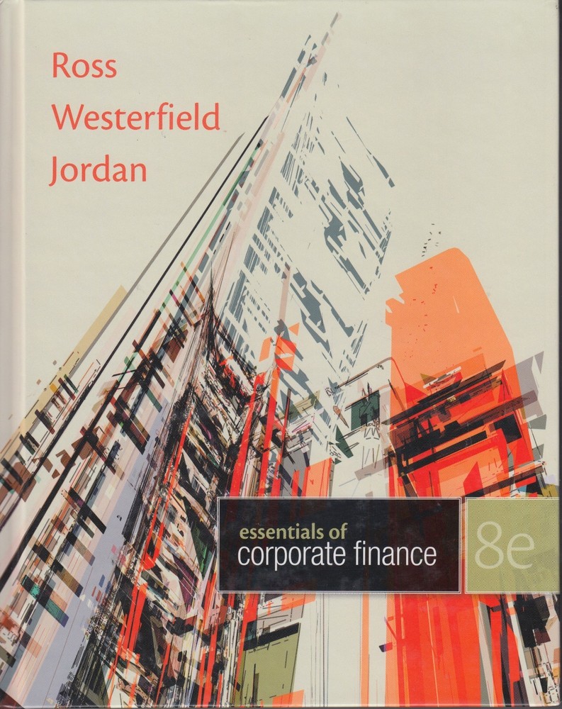 Essentials of Corporate Finance by Bradford D. Jordan, Randolph W….