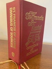 St. Francis of Assisi: Omnibus of Sources by St. Francis of Assisi 1973 Hardcove