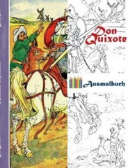 Don Quixote (Ausmalbuch): Ausmalbuch F?R Erwachsene, Klassiker, Vintage, Ol…
