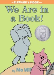 We Are in a Book! (An Elephant and Piggie Book) – Hardcover – GOOD