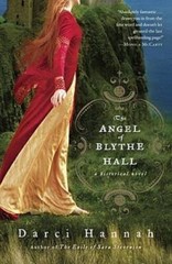 The Angel of Blythe Hall: A Historical Novel – Paperback By Hannah, Darci – GOOD