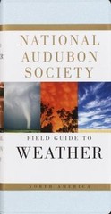 National Audubon Society Field Guide to Weather: North America by Ludlum, David