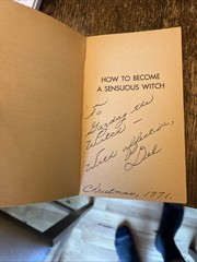 How to become a Sensuous Witch by Abragail & Valaria 1971 Spells Rituals Recipes