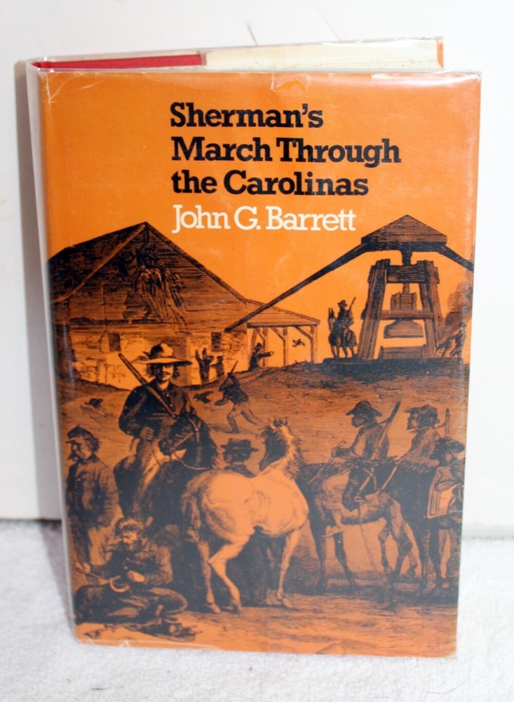 Sherman’s March Through The Carolinas ~ 1979 Barrett ~ Hardcover 328 Pages