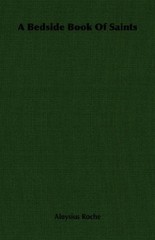 A Bedside Book of Saints Perfect Aloysius Roche