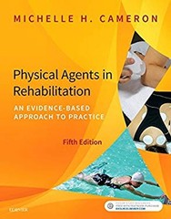 Physical Agents in Rehabilitation : An Evidence-Based Approach to