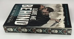 Leave Me Behind (Deluxe Edition) by K.M. Moronova Paperback with Bookplate