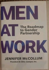 Men at Work: The Roadmap to Gender Partnership Hardcover by McCollum, Jennifer