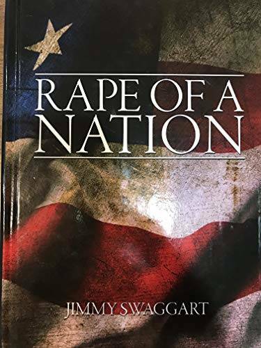 Rape of a Nation – Hardcover By JIMMY SWAGGART – GOOD