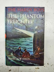 THE HARDY BOYS BOOK #26 THE PHANTOM FREIGHTER 1947 BLUE MATTE COVER 216 PAGES