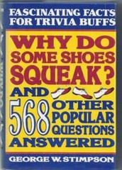 Why Do Some Shoes Squeak and 568 Other Popular Questions Answered – GOOD
