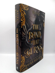 The Bond That Burns Deluxe Limited Edition : A Novel Hardcover Br