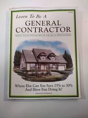 Learn To Be A General Contractor : Build Your Dream House Or Do A Ren – GOOD