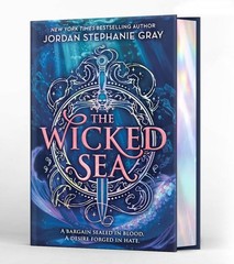 The Wicked Sea (Deluxe Limited Edition) Jordan Stephanie Gray