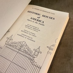 An American Heritage guide historic houses of America copyright 1971