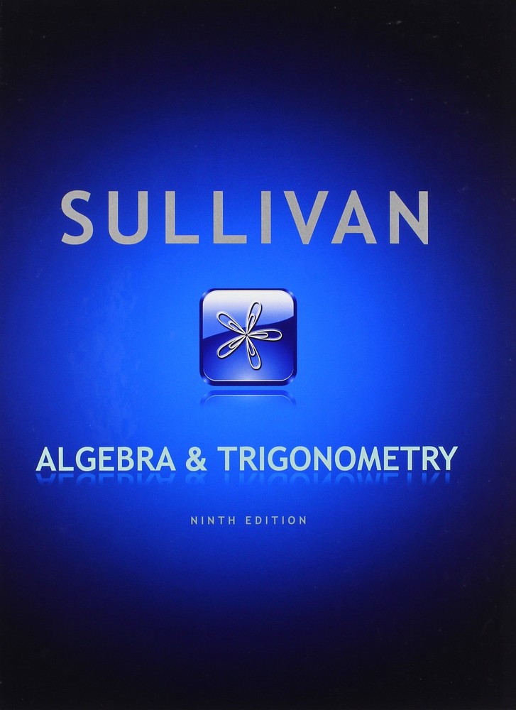 Algebra & Trigonometry by Michael Sullivan