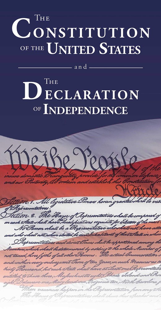 The Constitution of the United States and The Declaration of Independence…