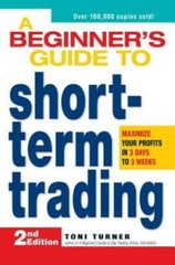 A Beginner’s Guide to Short Term Trading: Maximize Your Profits in 3 Days – GOOD