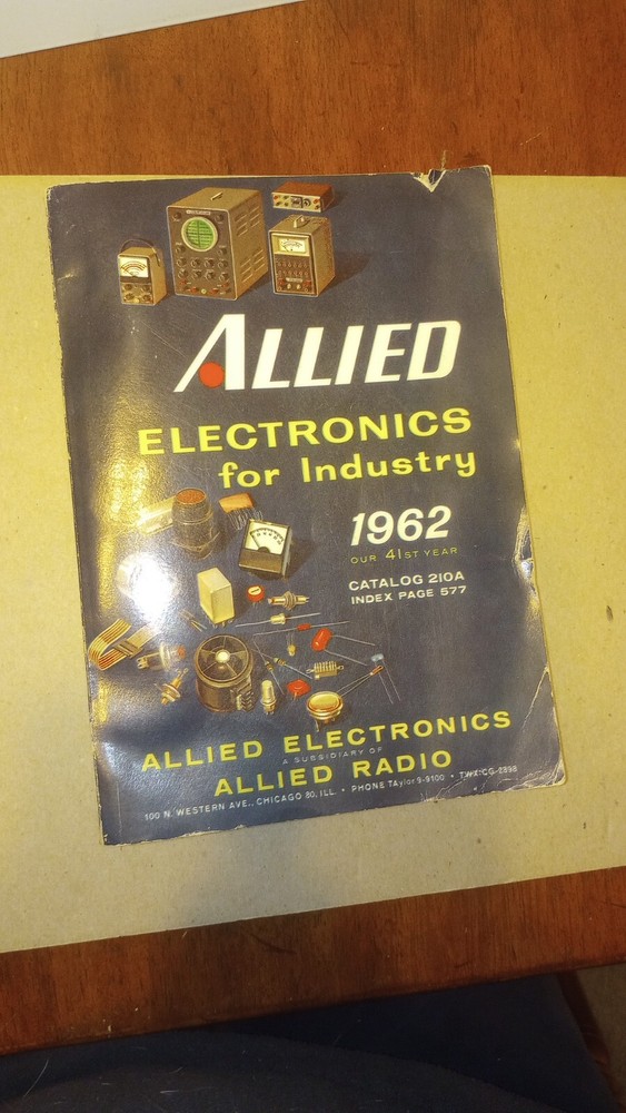 Vintage 1962 Allied Electronics for Industry Catalog 584 Pages – See Descrition