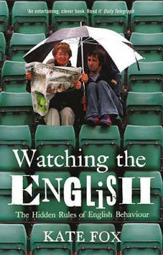 Watching the English – The Hidden Rules of English Behaviour – Paperback – GOOD