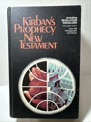 Kirban’s Prophecy New Testament Including Revelation Visualized by Salem Kirban