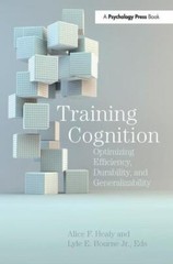 Training Cognition : Optimizing Efficiency, Durability, and Generalizability,…