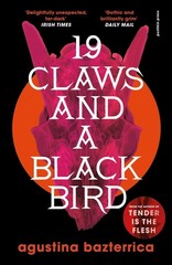 Nineteen claws and a black bird – paperback Bazterrica, Agustina