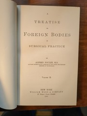 1880 Foreign Bodies in Surgery 1st Ed, Illus. 2 Vol Set Woods Medical Library