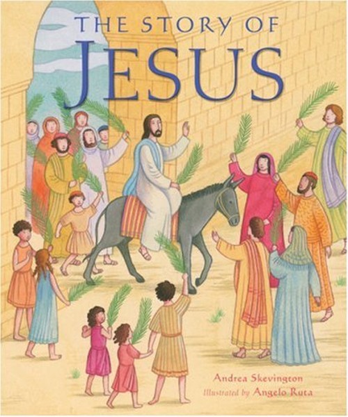 The Story of Jesus Hardcover Andrea Skevington