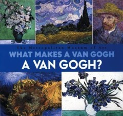 What Makes A Van Gogh A Van Gogh?, USED-Good, Muhlberger, Richard