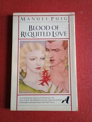 Blood of Requited Love Manuel Puig Vintage Paperback Book 1984