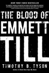 The Blood of Emmett Till – Hardcover By Tyson, Timothy B. – GOOD